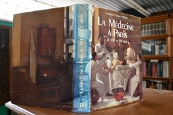 La Medicine a Paris du XIIIe au XXe siecle.