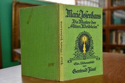 Marie Josenhans. Die Mutter der "Alten Weiblein...