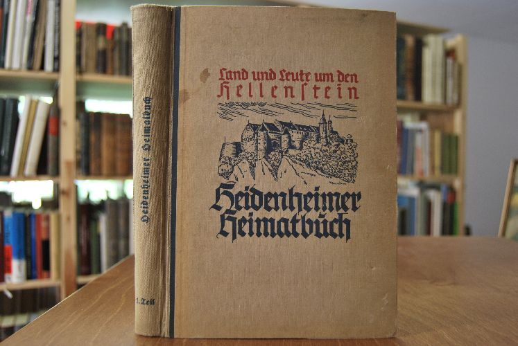 Heidenheimer Heimatbuch. Land und Leute um den Hellenstein.