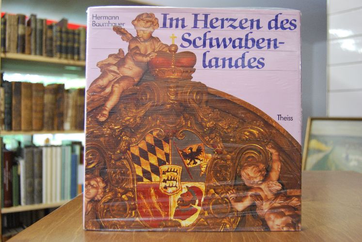 Im Herzen des Schwabenlandes. Kulturgeschichte in Wort und Bild.