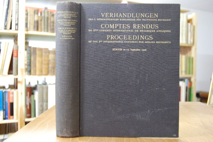 Verhandlungen des 2. Internationalen Kongresses für technische Mechanik Zürich 12.-17. September 1926.