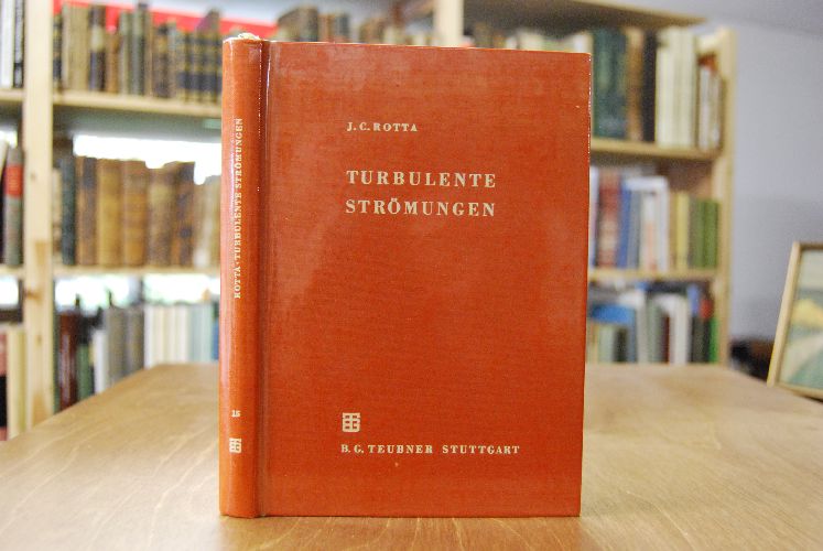 Turbulente Strömungen. Eine Einführung in die Theorie und ihre Anwendung.
