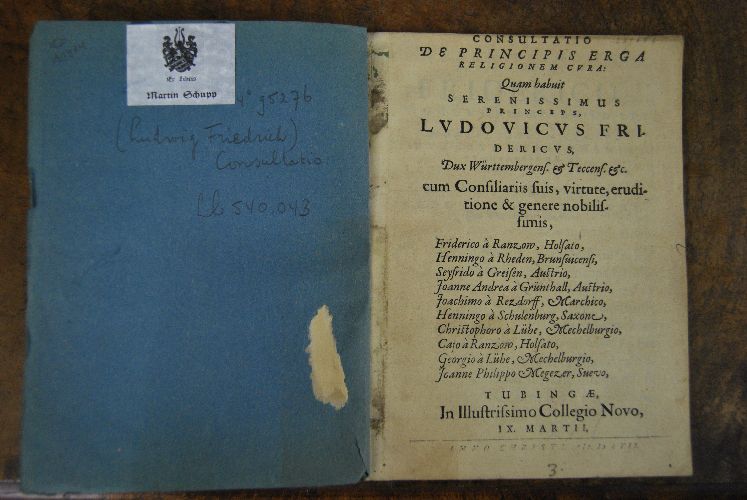 Consultatio De Principis Erga Religionem Cura Quam habuit Serenissimus Princeps, Ludovicus Fridericus, Dux Württembergens. & Teccens. &c. cum Consiliariis suis, virtute, eruditione & genere nobilissimis, Friderico a Ranzow, Holsato, Henningo a Rheden, Brunsvicensi, Seyfrido a Greisen, Austrio, Joanne Andrea a Grünthall, Austrio, Joachimo a Rezdorff, Marchico, Henningo a Schulenburg, Saxone, Christophoro a Lühe, Mechelburgio, Cajo a Ranzow, Holsato, Georgio a Lühe, Mechelburgio, Joanne Philippo Megezer, Suevo, Tubingae, In Illustrissimo Collegio Novo, IX. Martii, Anno Christi, M.DCVII.