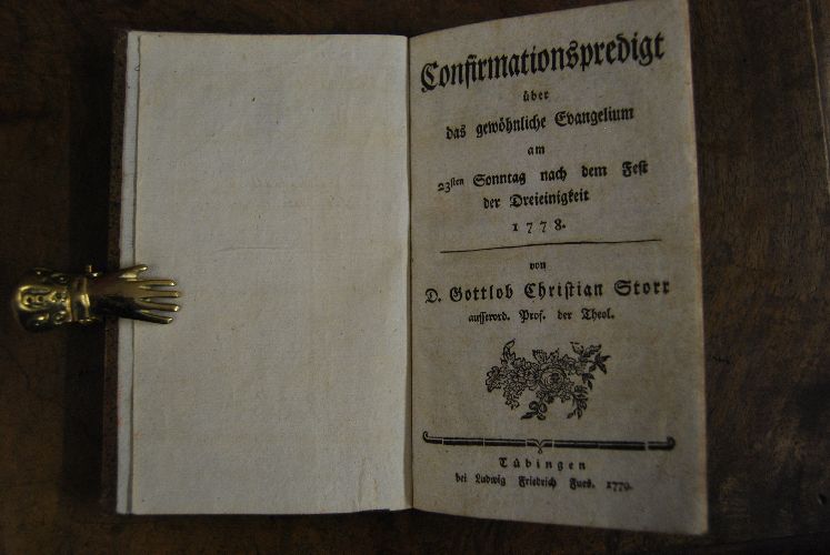 Confirmationspredigt über das gewöhnliche Evangelium am 23sten Sonntag nach dem Fest der Dreieinigkeit 1778. Beigebunden Predigt über die Unentschuldbarkeit der Christen wenn sie nicht selig werden nebst einer Abhandlung über die Gnadenwirkungen. Beide nicht bei Mälzer.