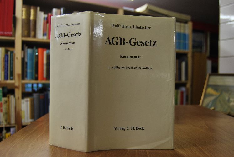 AGB-Gesetz. Gesetz zur Regelung des Rechts der Allgemeinen Geschäftsbedingungen. Kommentar.