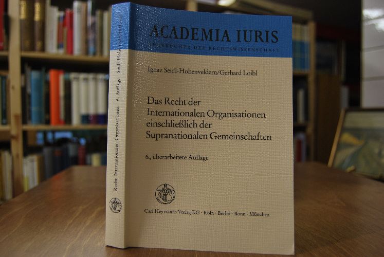 Das Recht der internationalen Organisationen einschliesslich der supranationalen Gemeinschaften.