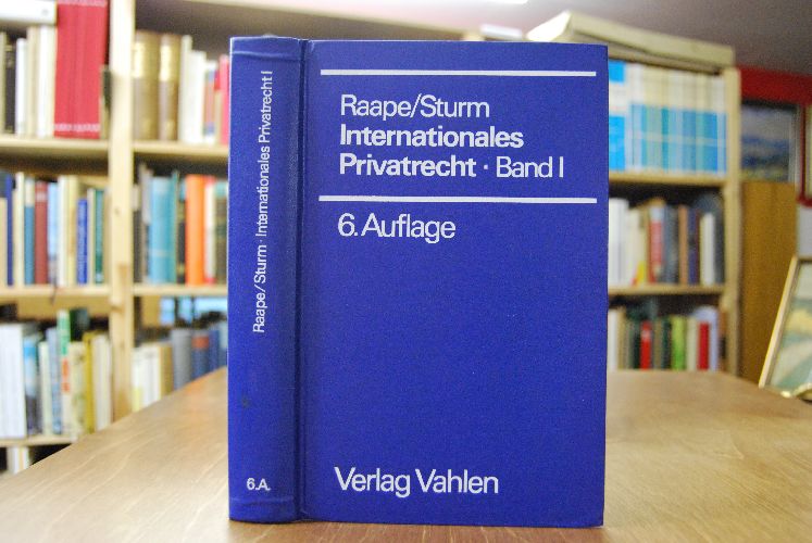 Internationales Privatrecht. Bd. 1 Allgemeine Lehren