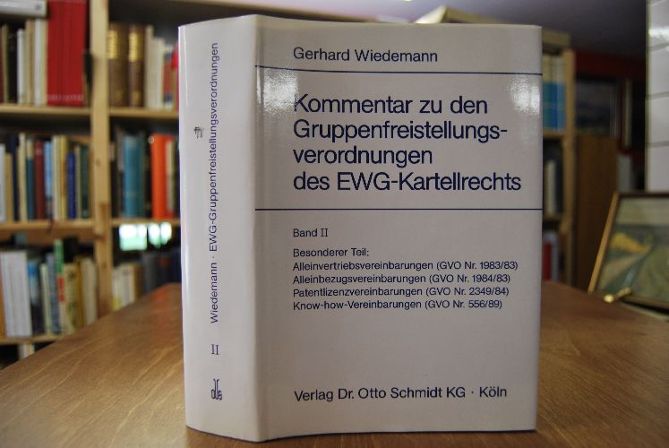 Kommentar zu den Gruppenfreistellungsverordnungen des EWG-Kartellrechts. Bd. 2. Besonderer Teil Alleinvertriebsvereinbarungen (GVO Nr. 1983/83), Alleinbezugsvereinbarungen (GVO Nr. 1984/84), Patentlizenzvereinbarungen (GVO Nr. 2349/84), Know-how-Vereinbarungen (GVO Nr. 556/89)
