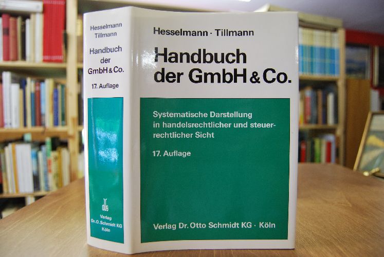 Handbuch der GmbH & Co. Systematische Darstellung in handelsrechtlicher und steuerrechtlicher Sicht.