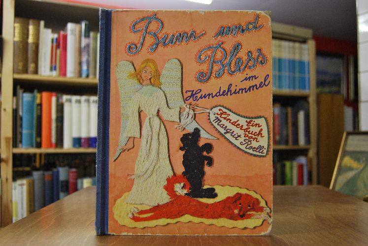 Bum und Bless im Hundehimmel. Ein Kinderbuch.