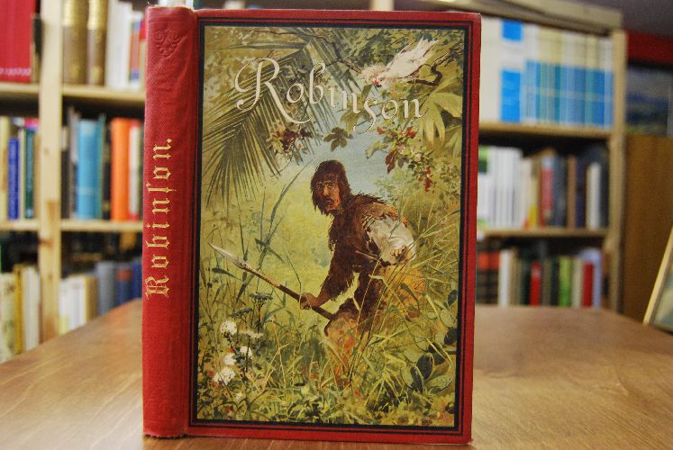J.H.Campes Robinson Krusoe. Für die Jugend neu bearbeitet.