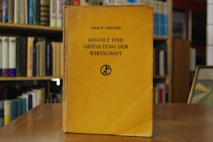 Gestalt und Gestaltung der Wirtschaft. Eine Einführung in die Wirtschaftswissenschaften.