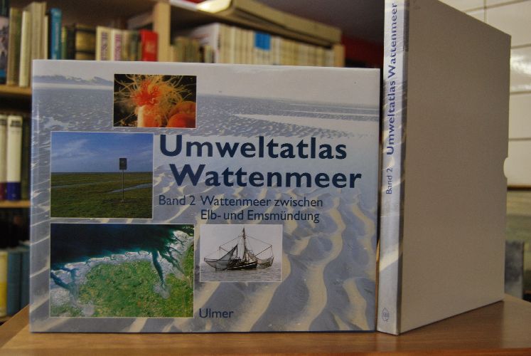 Umweltatlas Wattenmeer. Bd. 2. Wattenmeer zwischen Elb- und Emsmündung.