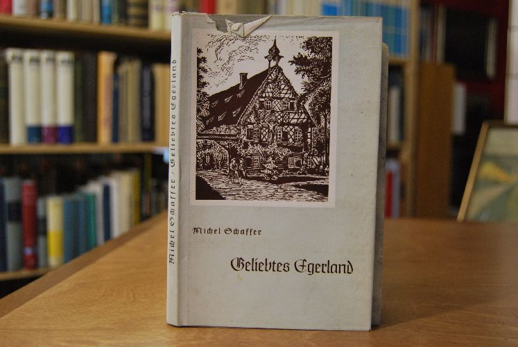 Geliebtes Egerland.