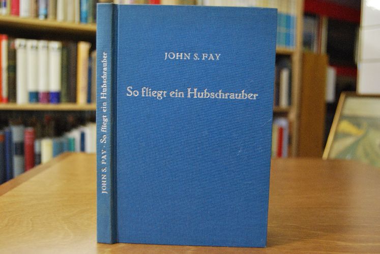 So fliegt ein Hubschrauber.