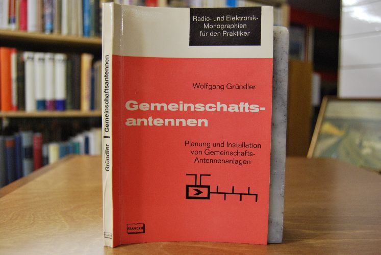 Gemeinschaftsantennen. Planung und Installation von Gemeinschaftsantennenanlagen.