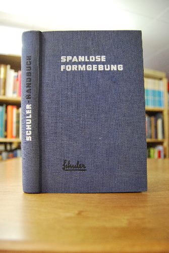 Handbuch für die spanlose Formgebung