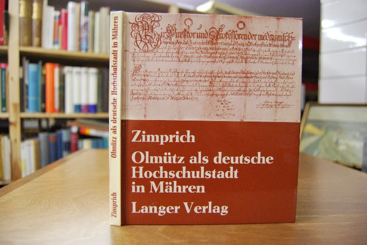 Olmütz als deutsche Hochschulstadt in Mähren.