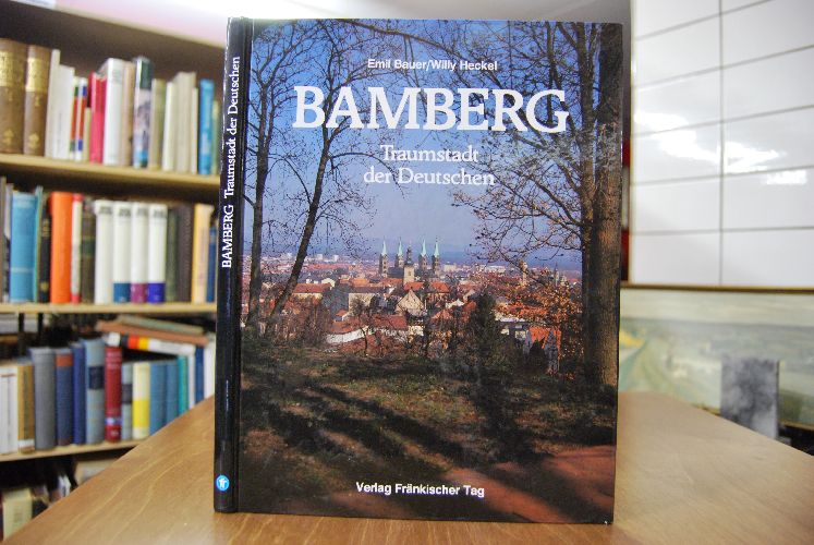 Bamberg. Traumstadt der Deutschen.