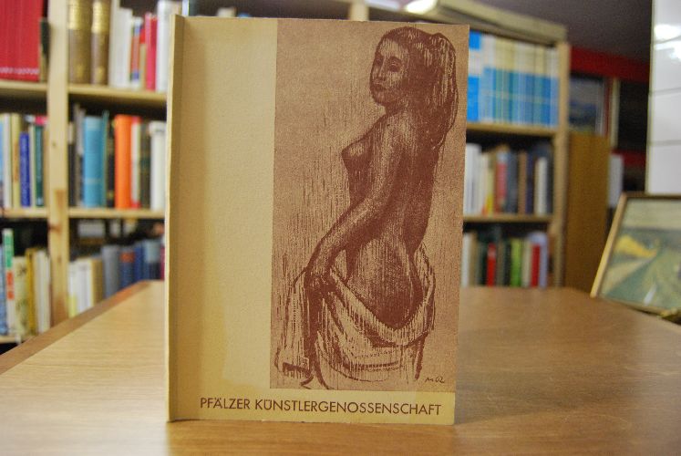Das neue Pfälzer Kunstarchiv Heft 1. Pfälzer Künstler-Genossenschaft. Kunstkritische Wertungen.