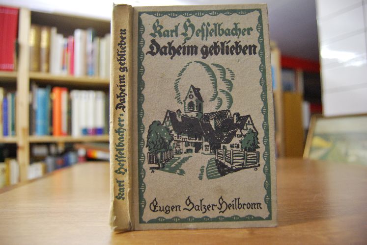 Daheim geblieben. Aufzeichnungen aus dem Tagebuch des Pfarrers Hans Lorenz aus Eichberg.