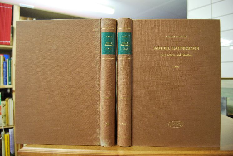 Samuel Hahnemann. Sein Leben und Schaffen. Auf Grund neu aufgefundener Akten, Urkunden, Briefe, Krankenberichte und unter Benützung der gesamten in- und ausländischen homöopathischen Literatur. 2 Bände (komplett)