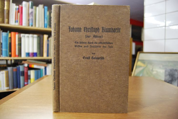 Johann Christoph Blumhardt (der Ältere) ein Führer durch die okkultischen Wirren und Irrtümer der Zeit.