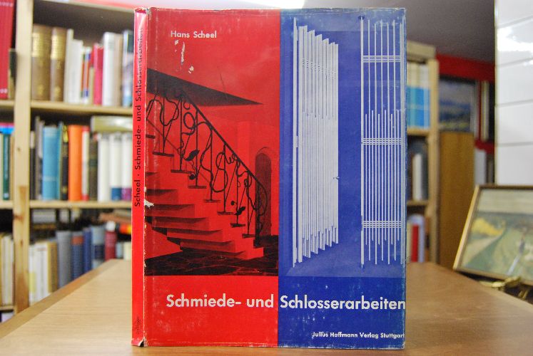 Schmiede- und Schlosserarbeiten. Gestaltete Arbeiten aus Stahl, Sondermessing, Leichtmetall und Gußeisen.
