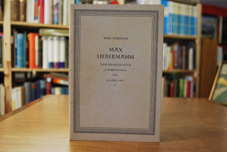 Max Liebermann zum hundertsten Geburtstage am 26. Juli 1947.