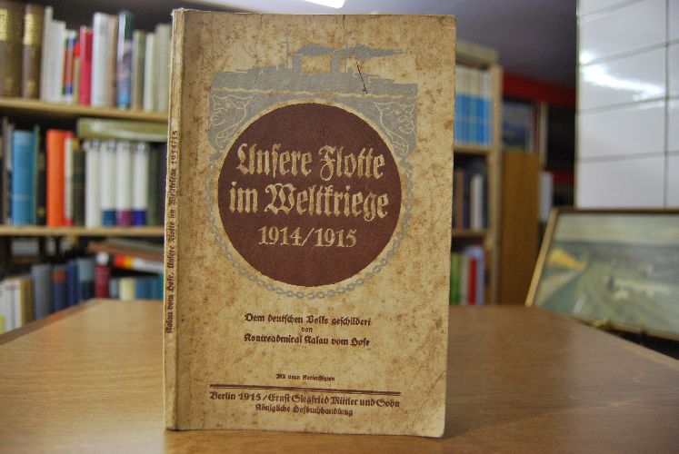 Unsere Flotte im Weltkriege 1914/15.