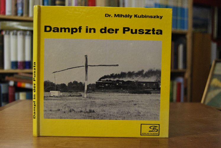Dampf in der Puszta.