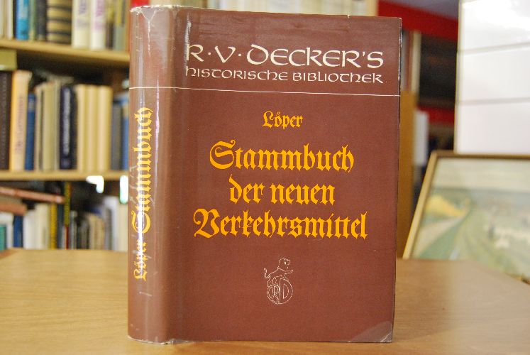 Stammbuch der neueren Verkehrsmittel, Eisenbahnen, Dampfschiffe, Telegraphen und Luftschiffe. Eine Sammlung von Liedern u. Gedichten, Aufsätzen u. Schilderungen.
