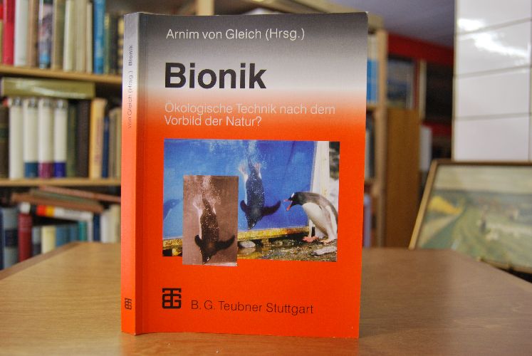 Bionik. Ökologische Technik nach dem Vorbild der Natur?.