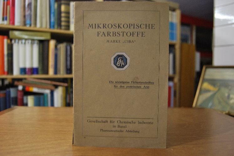 Mikroskopische Farbstoffe Marke "Ciba". Die wichtigsten Färbevorschriften für den praktischen Arzt.
