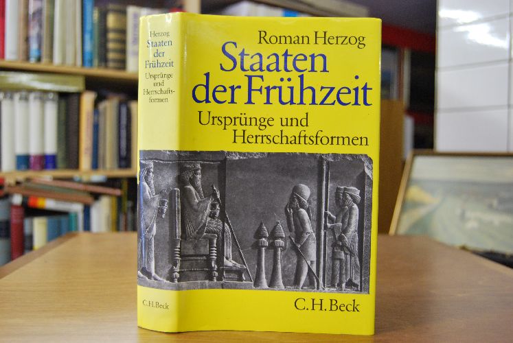 Staaten der Frühzeit. Ursprünge und Herrschaftsformen.