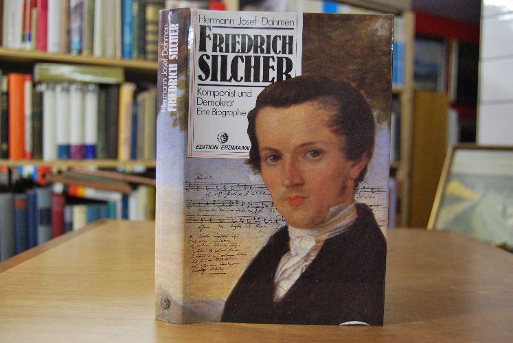 Friedrich Silcher, Komponist und Demokrat. Eine Biographie.