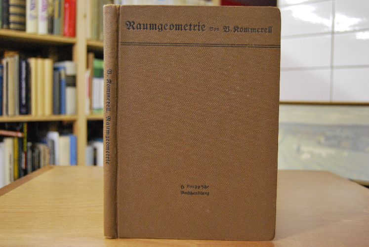 Raumgeometrie (Stereometrie und darstellende Geometrie).
