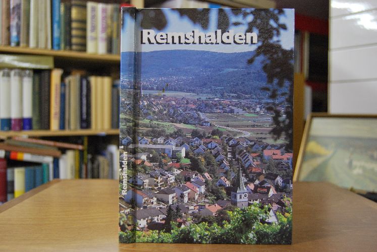 Remshalden. Buoch, Geradstetten, Grunbach, Hebsack, Rohrbronn. Die ersten 10 Jahre von 1974 bis 1984.