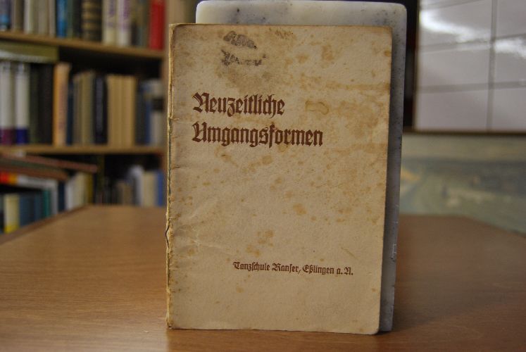 Neuzeitliche Umgangsformen. Tanzschule Ranser, Eßlingen a.N.