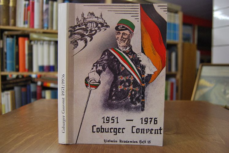 Coburger Convent 1951-1976. Landsmannschaften und Turnerschaften vereint im Coburger Convent. Was geschah vor fünfundzwanzig Jahren? Chronik des Wollens und Wirkens der Gründer. (Historia Academia Heft 15, 1976).