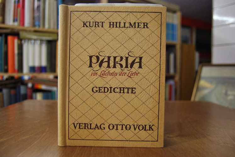 Paria im Lächeln der Liebe. Ausgewählte Gedichte aus drei Jahrzehnten.