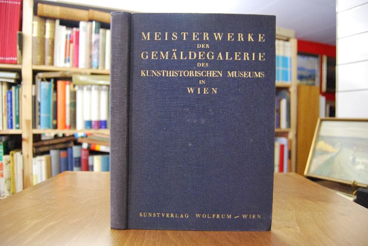 Meisterwerke der Gemäldegalerie des Kunsthistorischen Museums in Wien.