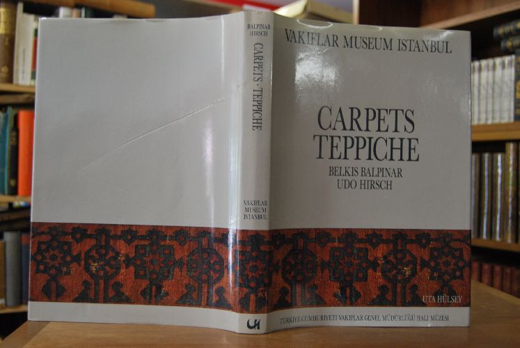 Carpets of the Vakiflar Museum Istanbul = Teppiche des Vakiflar-Museums Istanbul.