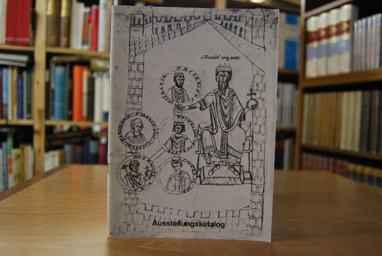 Karolinger, Salier und Staufer in Waiblingen. Ausstellungskatalog.