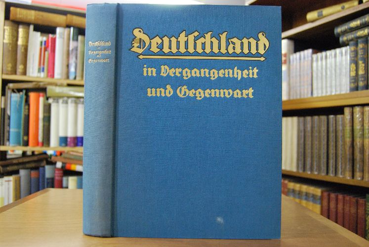 Deutschland in Vergangenheit und Gegenwart.