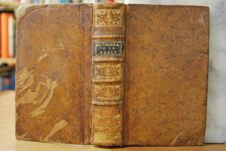 Dictionnaire abrege de la Fable. Pour l`intelligence des Poetes, des Tableaux & des Statues, donc les sujets sont tires de l`Histoire poetique.