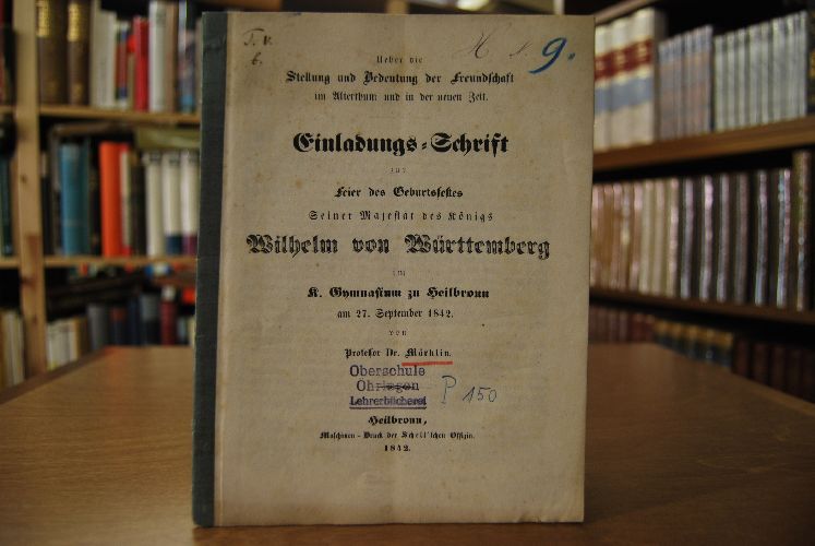 Über die Stellung und Bedeutung der Freundschaft im Alterthum und in der neuen Zeit.