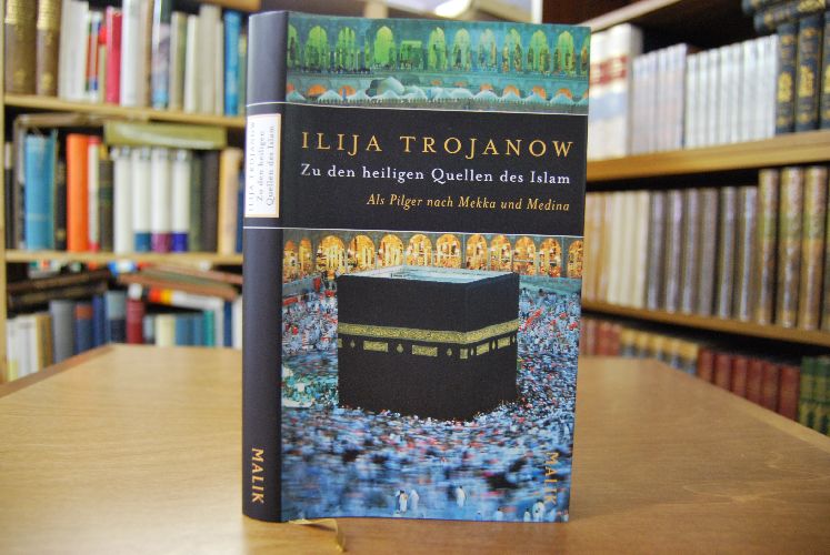 Zu den heiligen Quellen des Islam. Als Pilger nach Mekka und Medina.