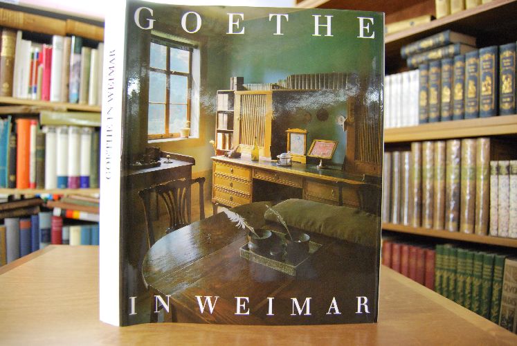 Goethe in Weimar. Ein Kapitel deutscher Kulturgeschichte.
