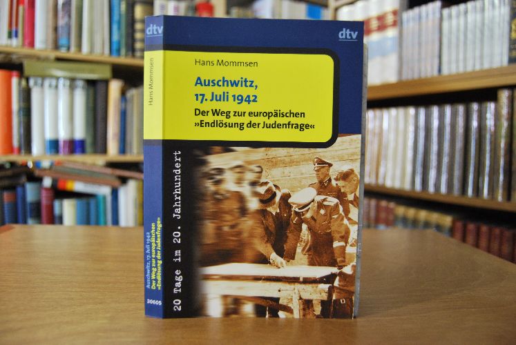 Auschwitz, 17. Juli 1942. Der Weg zur europäischen "Endlösung der Judenfrage".
